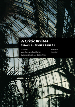 Paperback A Critic Writes: Selected Essays by Reyner Banham Book