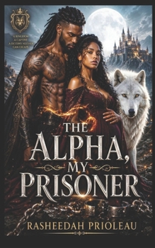 Paperback The Alpha My Prisoner Book