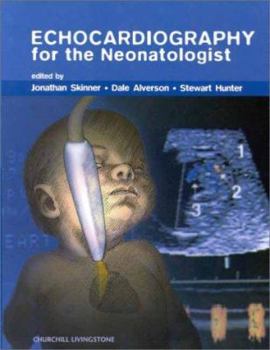 Hardcover Echocardiography for the Neonatologist Book