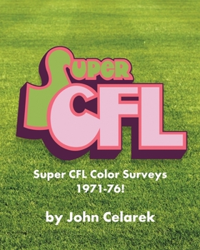 Paperback Super CFL Color Surveys 1971-76! Book