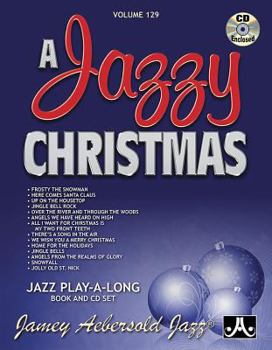 Paperback Jamey Aebersold Jazz -- A Jazzy Christmas, Vol 129: Book & Online Audio Book