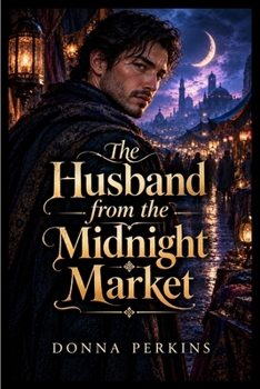 Paperback The Husband from the Midnight Market Book
