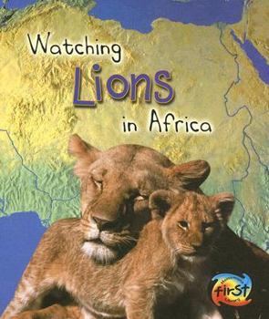 Watching Lions in Africa - Book  of the Wild World