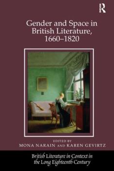 Paperback Gender and Space in British Literature, 1660 1820 Book