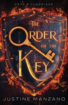 The Order of the Key - Book #1 of the Keys and Guardians
