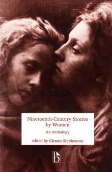 Paperback Nineteenth-Century Stories by Women: An Anthology Book