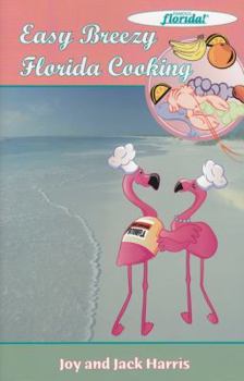 Paperback Easy Breezy Florida Cooking Book