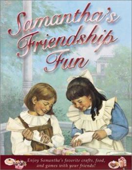 Paperback Samantha's Friendship Fun Book