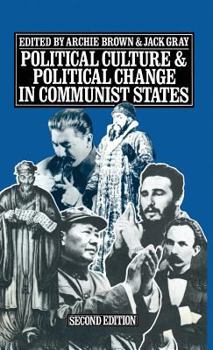 Hardcover Political Culture and Political Change in Communist States Book