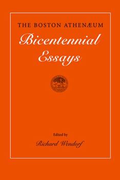 Hardcover The Boston Athenaeum: Bicentennial Essays Book