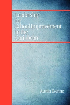 Paperback Leadership for School Improvement in the Caribbean Book