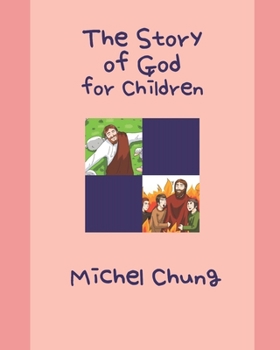 Paperback The Story of God: for Children Book