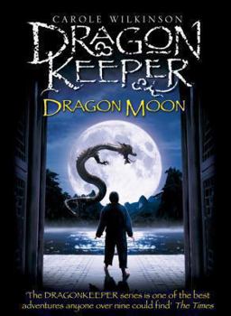 Dragon Moon - Book #3 of the Dragonkeeper