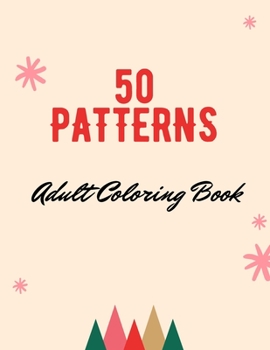 Paperback 50 Patterns: Adult Coloring Book