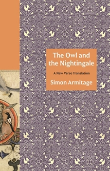 Paperback The Owl and the Nightingale: A New Verse Translation Book