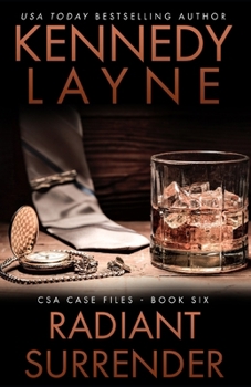 Radiant Surrender - Book #6 of the CSA Case Files