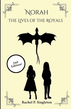 Paperback Norah The Lives of the Royals 2nd Edition Book