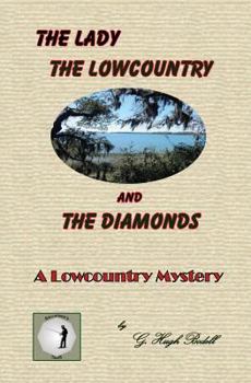 Paperback The Lady, The Lowcountry and The Diamonds Book