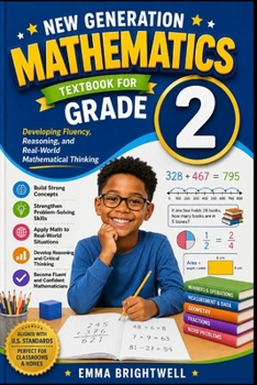 New Generation Mathematics Textbook for Grade 2: Developing Fluency, Reasoning, and Real-World Mathematical Thinking