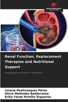 Paperback Renal Function, Replacement Therapies and Nutritional Support Book