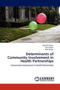 Paperback Determinants of Community Involvement in Health Partnerships Book