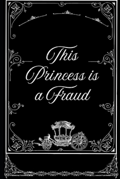 Paperback This Princess Is a Fraud Best Adventure Book