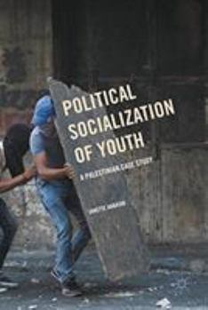 Paperback Political Socialization of Youth: A Palestinian Case Study Book