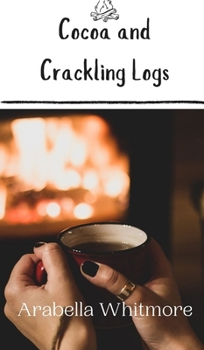 Hardcover Cocoa and Crackling Logs Book