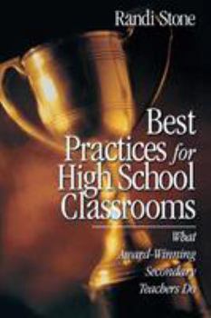 Paperback Best Practices for High School Classrooms: What Award-Winning Secondary Teachers Do Book