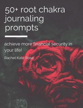 Paperback 50+ Root Chakra Journaling Prompts Book