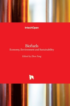 Hardcover Biofuels: Economy, Environment and Sustainability Book