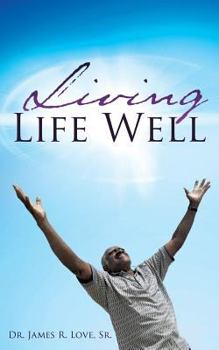 Paperback Living Life Well Book