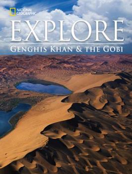 Paperback National Geographic Explore: Genghis Khan and the Gobi Desert Book