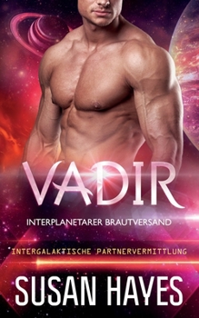 Paperback Vadir: Interplanetarer Brautversand (Intergalaktische Partnervermittlung) [German] Book