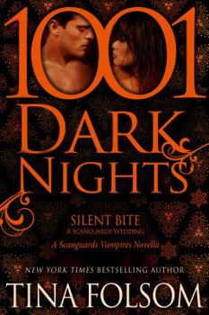 Paperback Silent Bite-A Scanguards Wedding: A Scanguards Vampires Novella Book