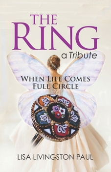 The Ring, a Tribute: When Life Comes Full Circle