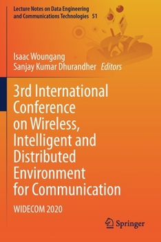 Paperback 3rd International Conference on Wireless, Intelligent and Distributed Environment for Communication: Widecom 2020 Book