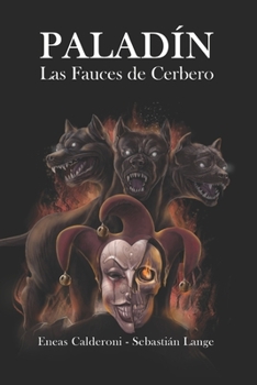 Paperback Paladín: Las Fauces de Cerbero [Spanish] Book