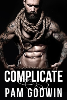 Complicate - Book #9 of the Deliver