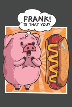 2020 Week To View Dated Planner Diary: Hotdog Pig Frank Is That You 6x9 Inches Paperback
