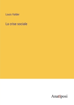 Paperback La crise sociale [French] Book