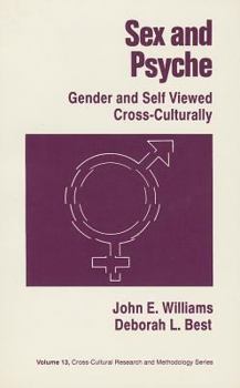 Paperback Sex and Psyche: Gender and Self Viewed Cross-Culturally Book