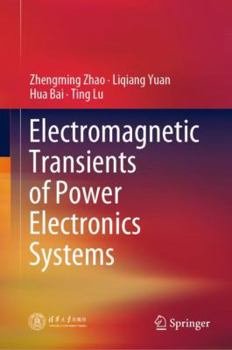 Hardcover Electromagnetic Transients of Power Electronics Systems Book