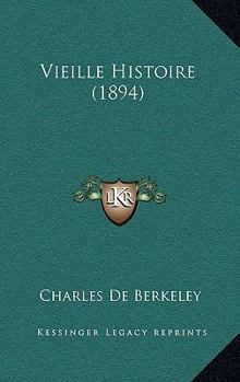 Paperback Vieille Histoire (1894) [French] Book