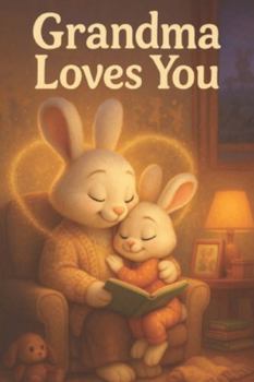 Paperback Grandma Loves You! Book