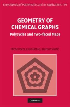 Hardcover Geometry of Chemical Graphs: Polycycles and Two-Faced Maps Book