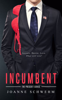 Incumbent - Book #1 of the Prescott