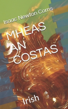MHEAS AN COSTAS: Irish (Irish Edition)
