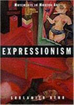 Expressionism - Book  of the Movements in Modern Art