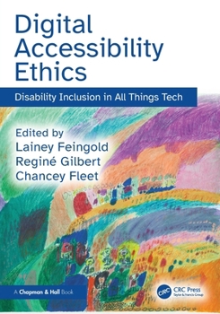 Paperback Digital Accessibility Ethics: Disability Inclusion in All Things Tech Book